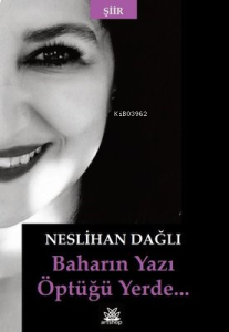 Baharın Yazı Öptüğü Yerde