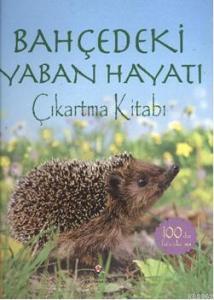 Bahçedeki Yaban Hayatı Çıkartma Kitabı