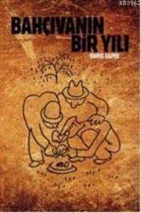 Bahçıvanın Bir Yılı