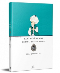 Bâkî Divânı'Nda Osmanlı Toplum