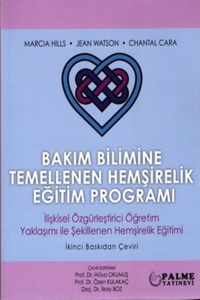 Bakım Bilimine Temellenen Hemşirelik Eğitim Programı