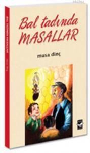 Bal Tadında Masallar