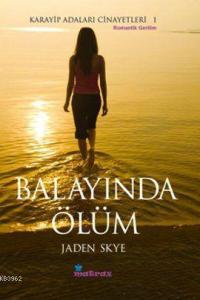 Balayında Ölüm; Karayip Adaları Cinayetleri 1