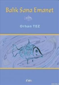 Balık Sana Emanet