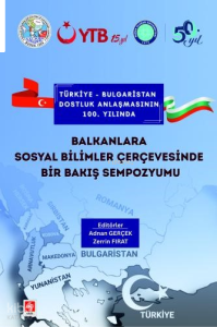 Balkanlara Sosyal Bilimler Çerçevesinde Bir Bakış Sempozyumu