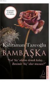 Bambaşka - Başka (İki Kitap Birarada)