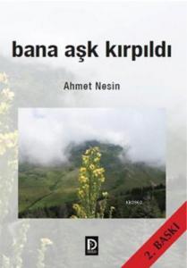Bana Aşk Kırpıldı