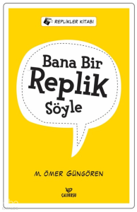 Bana Bir Replik Söyle