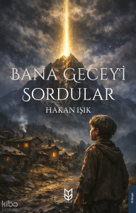 Bana Geceyi Sordular