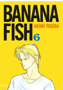 Banana Fish 6. Cilt