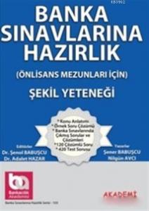 Banka Sınavlarına Hazırlık - Şekil Yeteneği; Önlisans Mezunları İçin