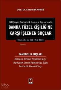 Banka Tüzel Kişiliğine Karşı İşlenen Suçlar