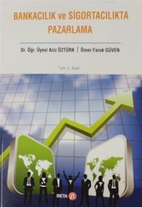 Bankacılık ve Sigortacılıkta Pazarlama