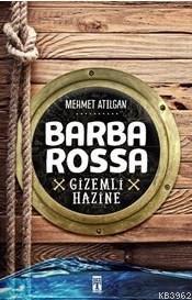 Barba Rossa; Gizemli Hazine