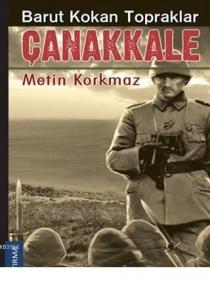 Barut Kokan Topraklar Çanakkale