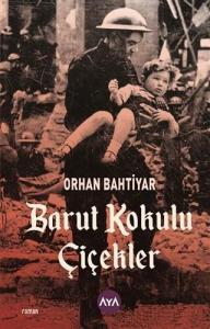 Barut Kokulu Çiçekler