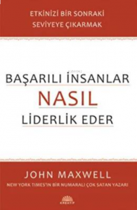 Başarılı İnsanlar Nasıl Liderlik Eder