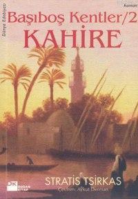 Başıboş Kentler 2; Kahire