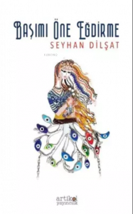 Başımı Öne Eğdirme