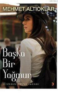 Başka Bir Yağmur; Creemos en los suenos