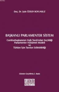 Başkanlı Parlamenter Sistem
