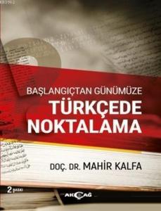 Başlangıçtan Günümüze Türkçede Noktalama