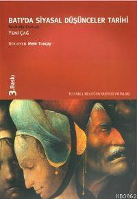 Batı'da Siyasal Düşünceler Tarihi II - Yeni Çağ