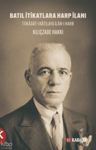 Batıl İtikatlara Harp İlanı;İtikâdât-ı Bâtılaya İlân-ı Harb