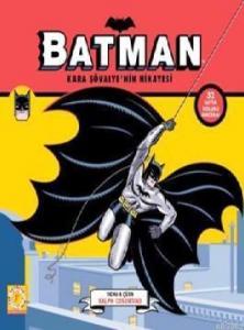 Batman - Karaşövalye'nin Hikayesi