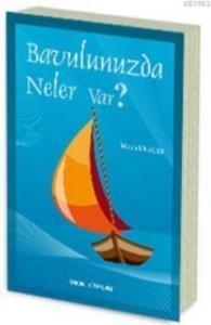 Bavulunuzda Neler Var?