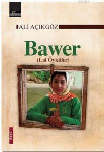 Bawer / Lal Öyküler