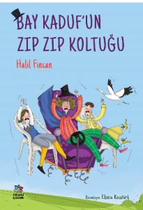 Bay Kaduf’un Zıp Zıp Koltuğu