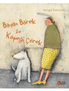 Bayan Börek ile Köpeği Çörek
