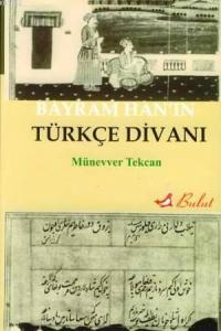 Bayram Han'ın Türkçe Divanı