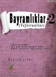 Bayramlıklar-2; Teferruatlar