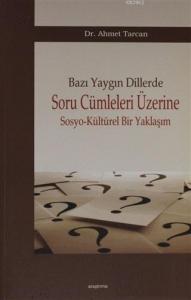 Bazı Yaygın Dillerde Soru Cümleleri Üzerine Sosyo-Kültürel Bir Yaklaşım