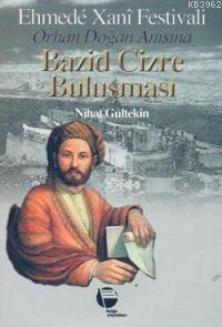 Bazid Cizre Buluşması