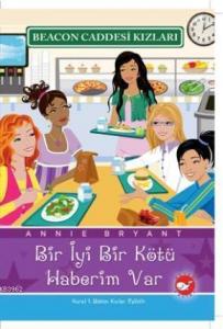 Beacon Caddesi Kızları 2; Bir İyi Bir Kötü Haberim Var