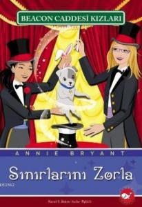 Beacon Caddesi Kızları 4; Sınırlarını Zorla