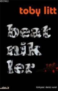 Beatnikler; Beat Kuşağı´nın 90´lara Uzantısı