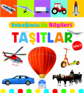 Bebeğimin İlk Bilgileri – Taşıtlar (Sticker’lı)