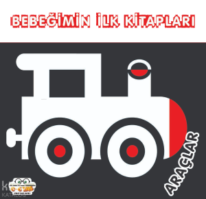 Bebeğimin İlk Kitapları;Araçlar