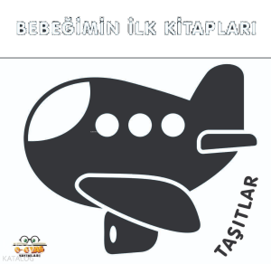 Bebeğimin İlk Kitapları;Taşıtlar