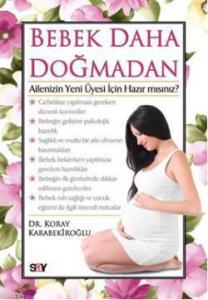 Bebek Daha Doğmadan