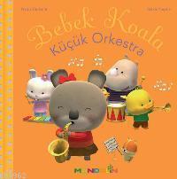 Bebek Koala Küçük Orkestra