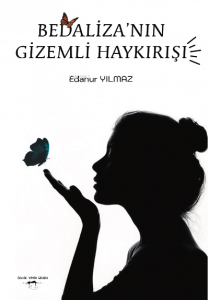 Bedaliza'nın Gizemli Haykırışı