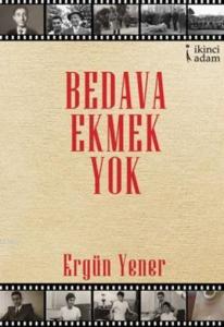 Bedava Ekmek Yok