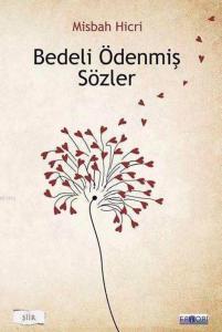 Bedeli Ödenmiş Sözler