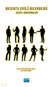 Beden Dili Rehberi - Sessiz Konuşmalar