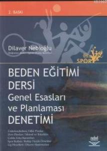 Beden Eğitimi Dersi Genel Esasları ve Planlaması Denetimi